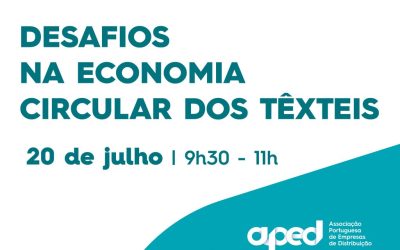 APED promove Fórum de Debate “Desafios na Economia Circular do Têxteis”