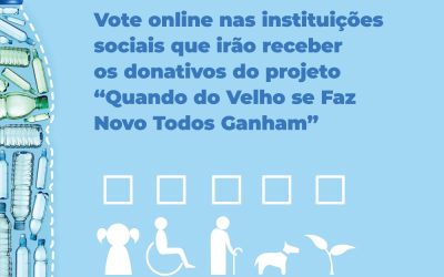 Consumidores escolhem instituições que irão receber os donativos do projeto “Quando do Velho se Faz Novo Todos Ganham”